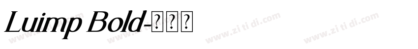 Luimp Bold字体转换